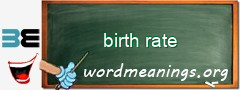 WordMeaning blackboard for birth rate